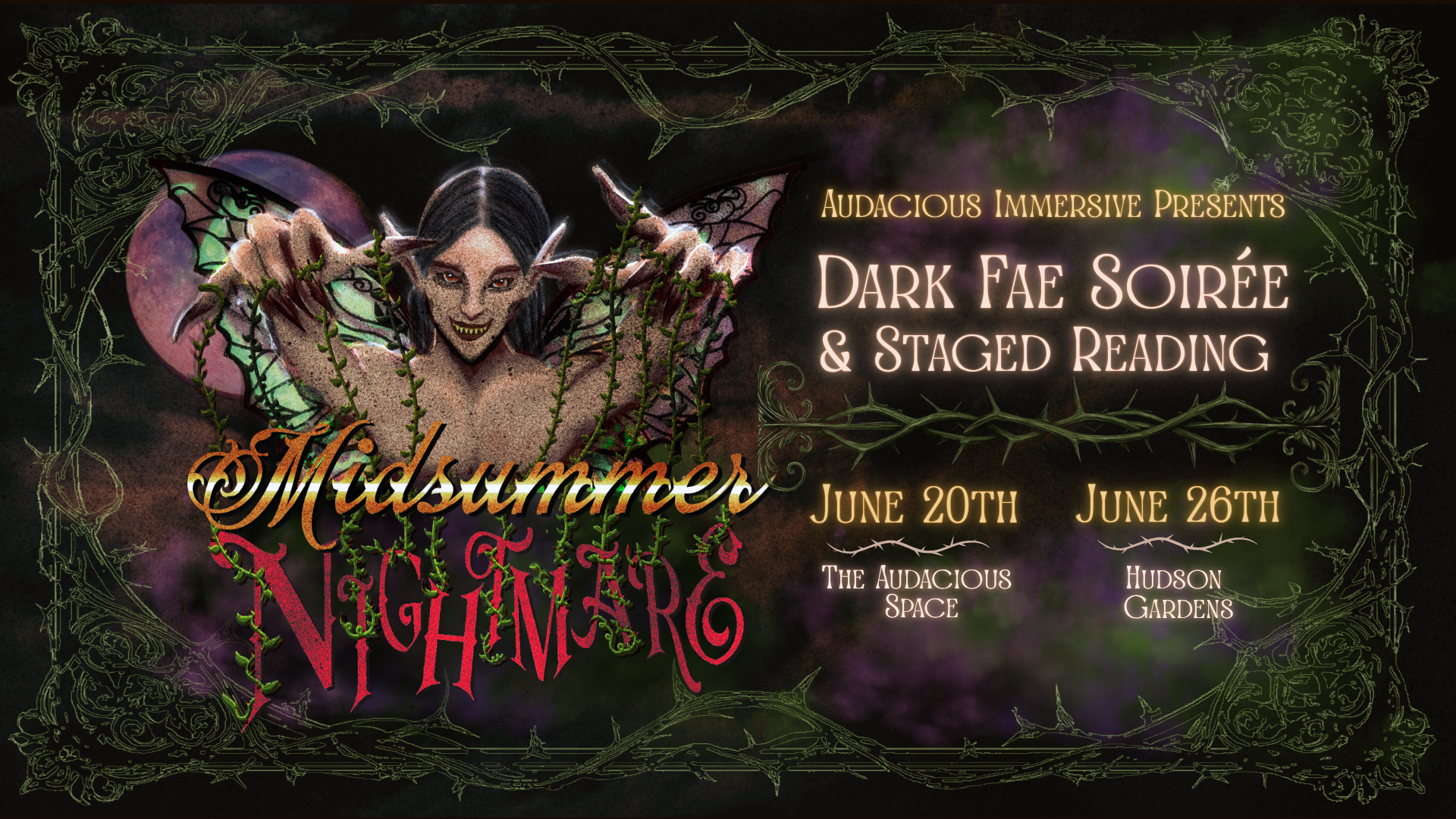 Graphic reading "Midsummer Nightmare Audacious Presents Dark Fae Soiree and Staged Reading" with scary fairy